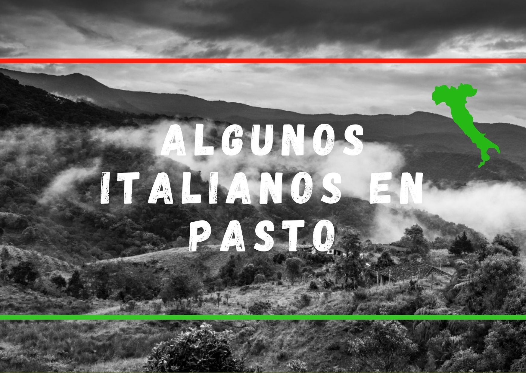 Algunos italianos en Pasto (I)